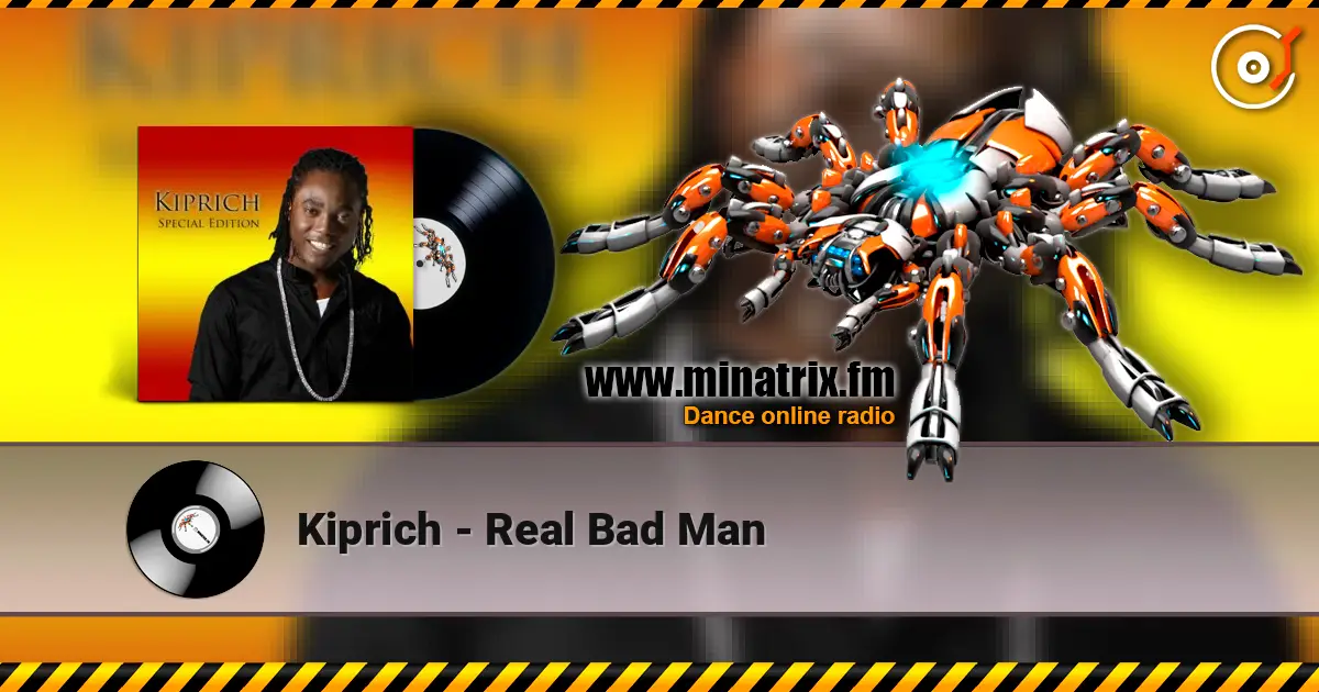 Kiprich - Real Bad Man escuchar online en alta calidad | Minatrix.FM