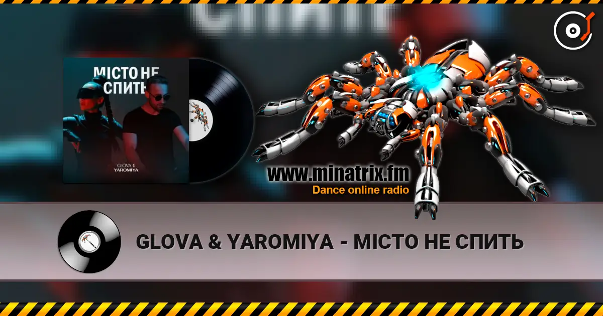 GLOVA & YAROMIYA - МІСТО НЕ СПИТЬ escuchar online en alta calidad | Minatrix.FM