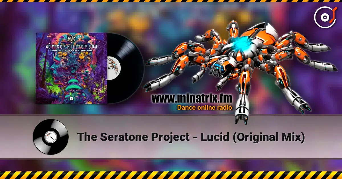 The Seratone Project - Lucid (Original Mix) escuchar online en alta calidad | Minatrix.FM