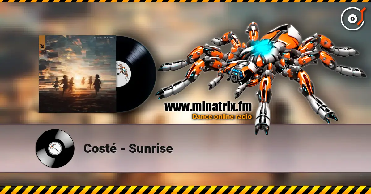 Costé - Sunrise слухати онлайн у високій якості | Minatrix.FM