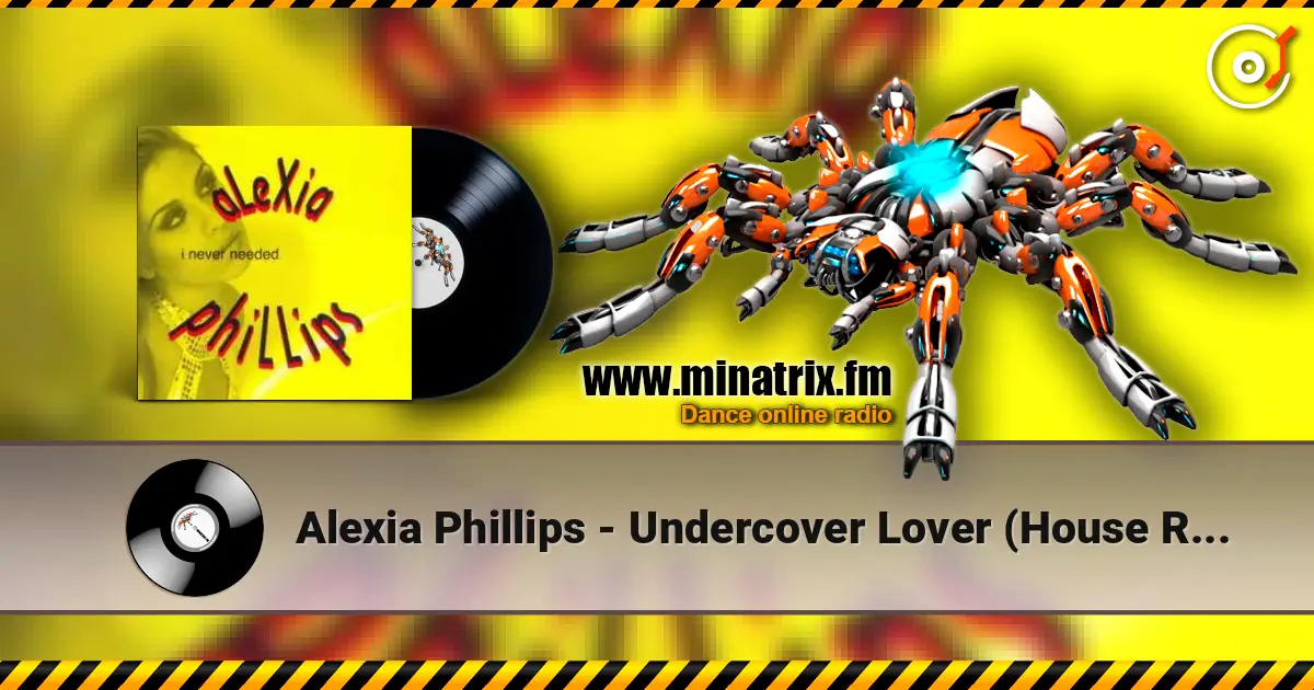 Alexia Phillips - Undercover Lover (House Radio Mix) слухати онлайн у високій якості | Minatrix.FM