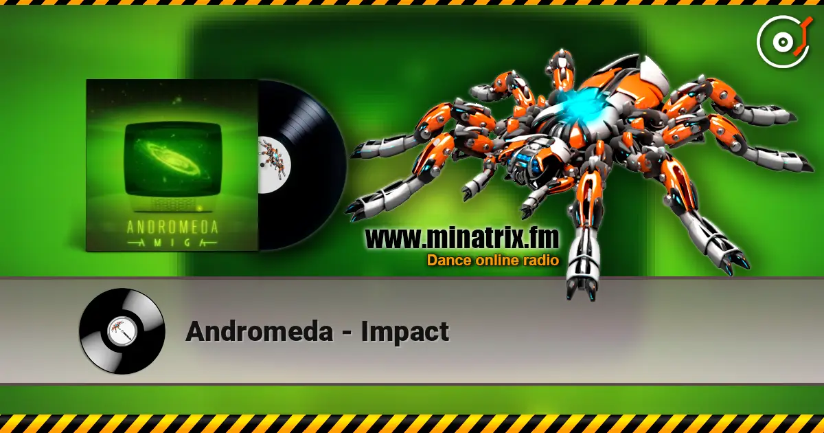 Andromeda - Impact escuchar online en alta calidad | Minatrix.FM