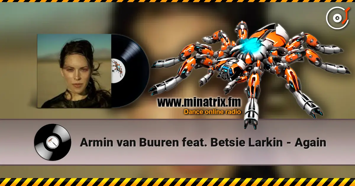 Armin van Buuren  feat. Betsie Larkin - Again escuchar online en alta calidad | Minatrix.FM