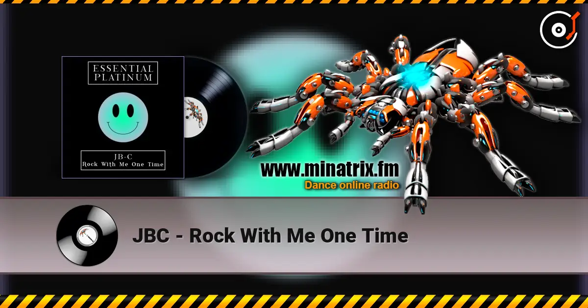 JBC - Rock With Me One Time listen online in high quality | Minatrix.FM