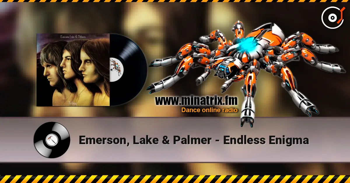 Emerson, Lake & Palmer - Endless Enigma listen online in high quality | Minatrix.FM