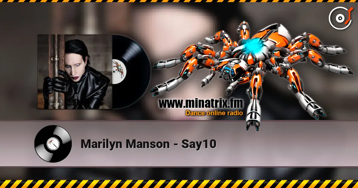 Marilyn Manson - Say10 escuchar online en alta calidad | Minatrix.FM