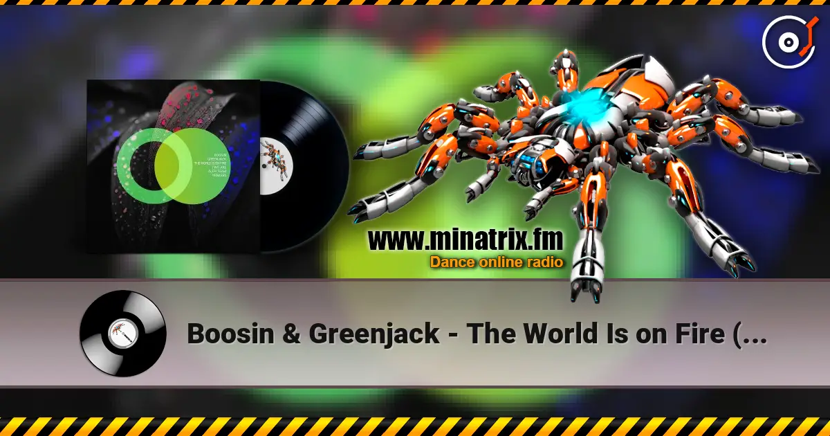 Boosin & Greenjack - The World Is on Fire (Aleh Team Remix) escuchar online en alta calidad | Minatrix.FM
