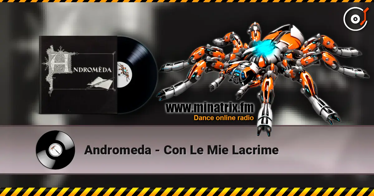 Andromeda - Con Le Mie Lacrime escuchar online en alta calidad | Minatrix.FM