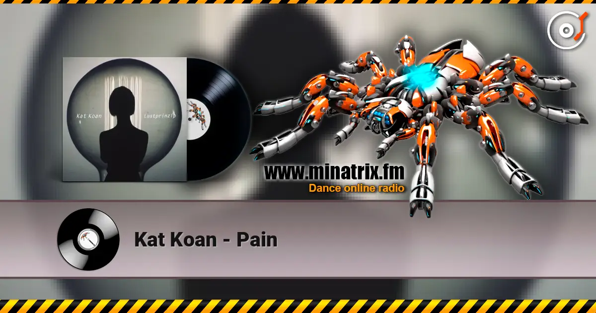 Kat Koan - Pain escuchar online en alta calidad | Minatrix.FM