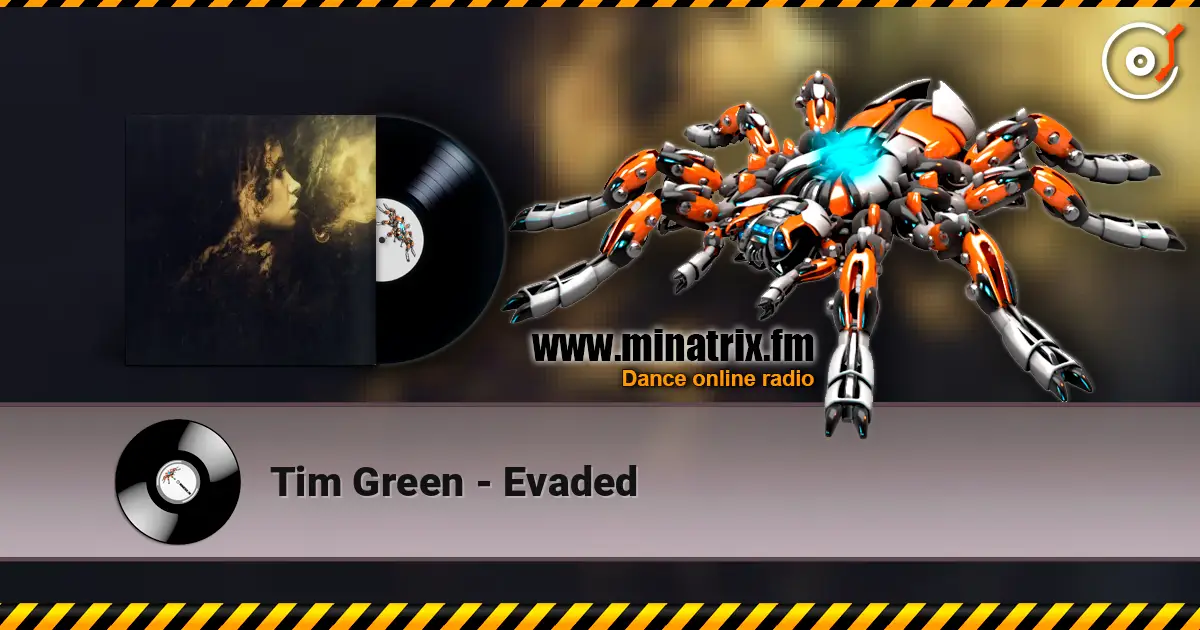 Tim Green - Evaded escuchar online en alta calidad | Minatrix.FM