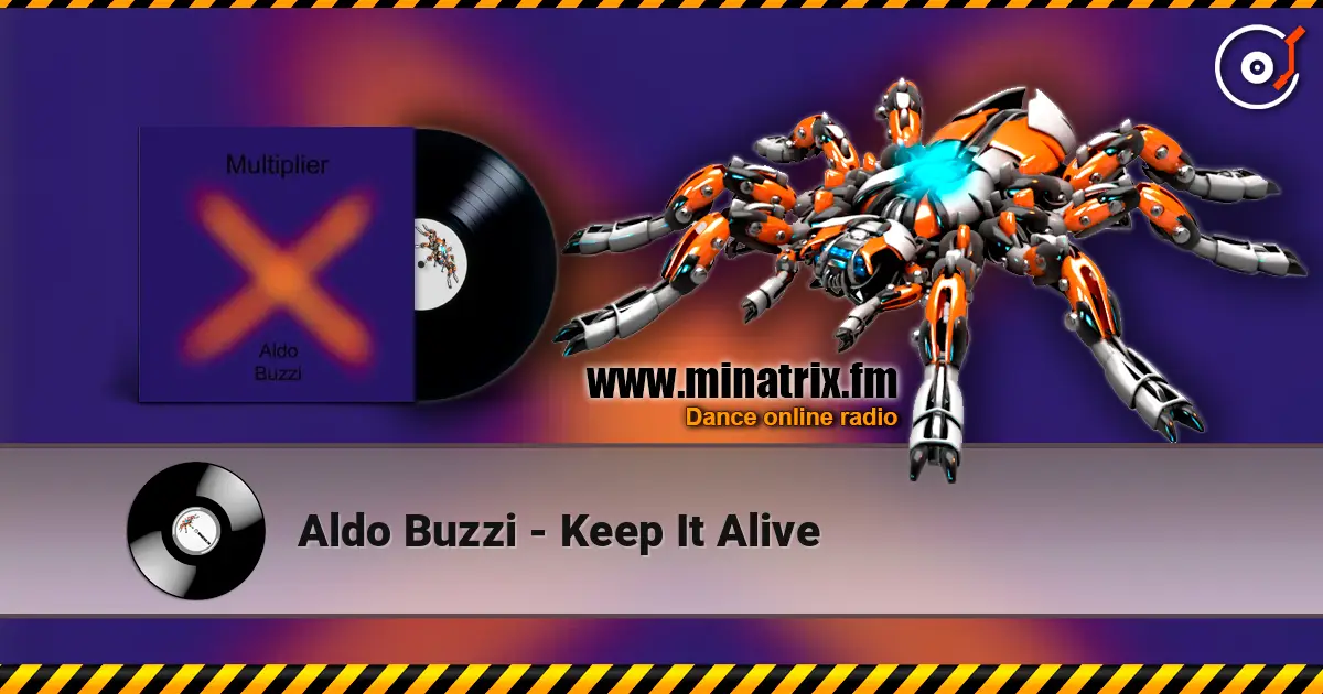 Aldo Buzzi - Keep It Alive listen online in high quality | Minatrix.FM