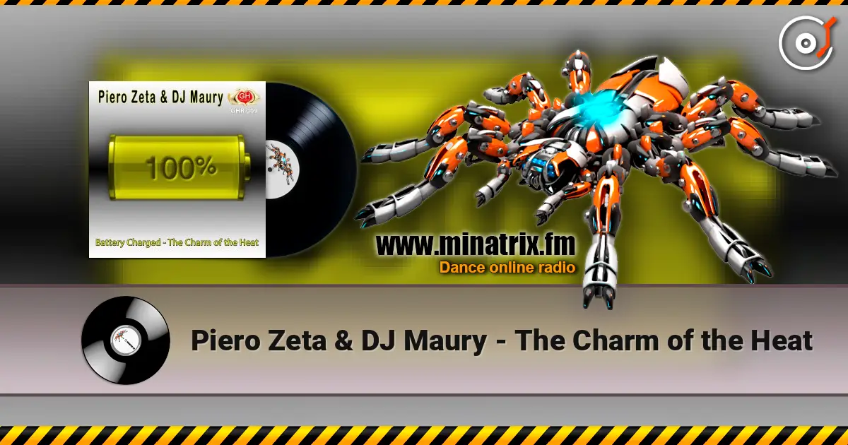 Piero Zeta & DJ Maury - The Charm of the Heat escuchar online en alta calidad | Minatrix.FM