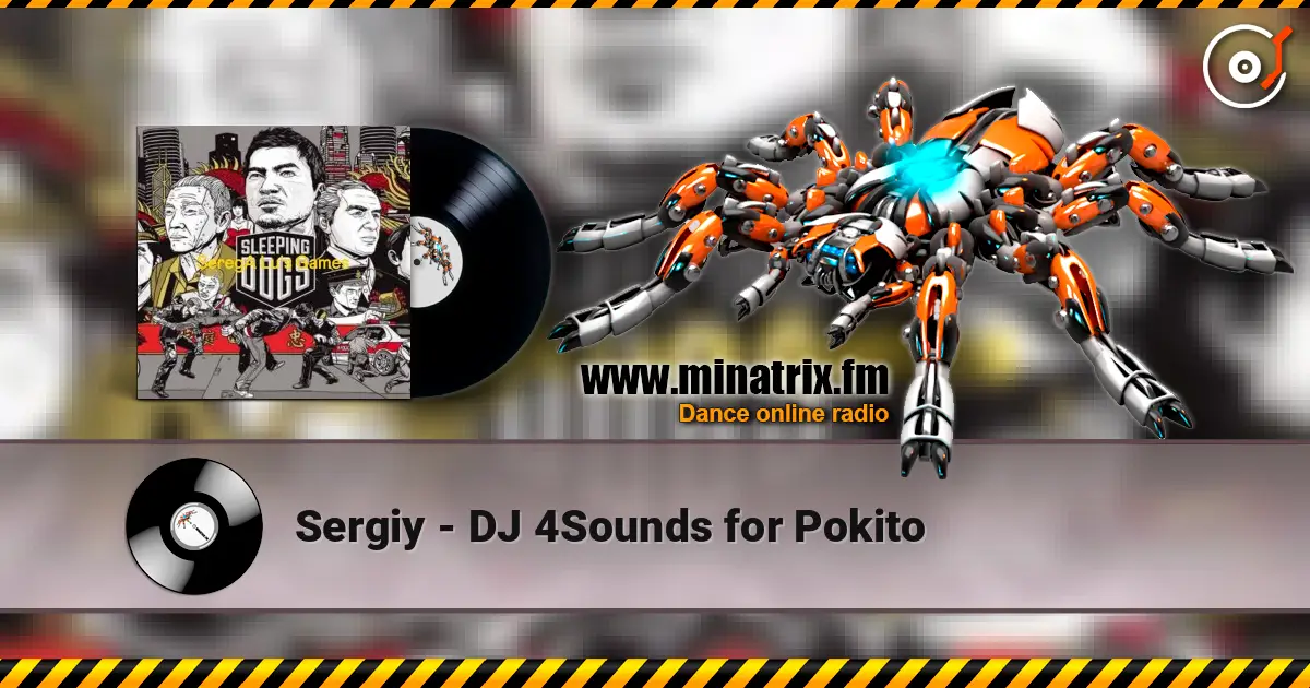 Sergiy - DJ 4Sounds for Pokito escuchar online en alta calidad | Minatrix.FM