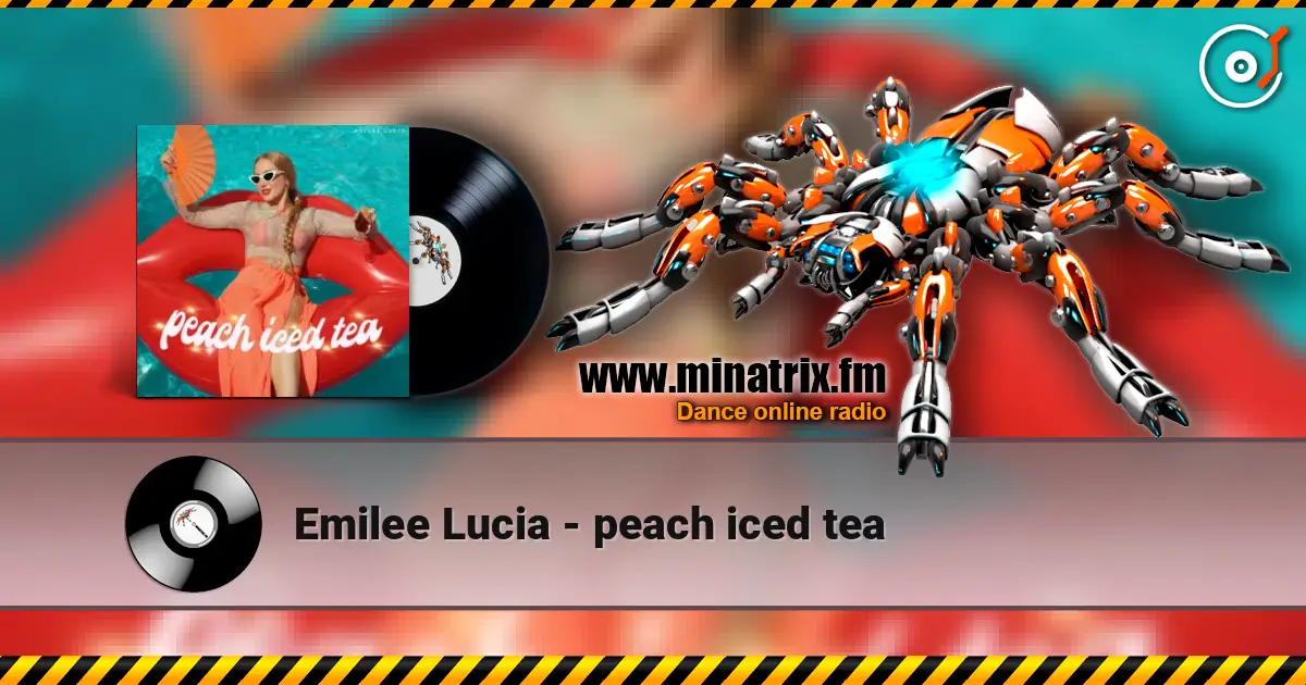 Emilee Lucia - peach iced tea escuchar online en alta calidad | Minatrix.FM