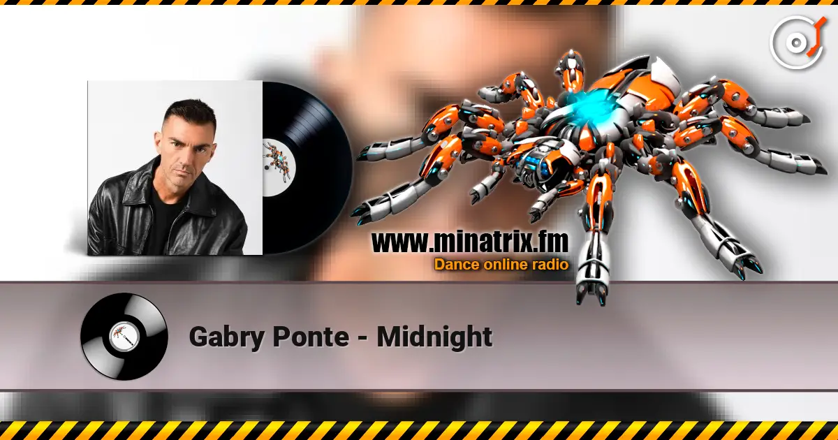 Gabry Ponte - Midnight escuchar online en alta calidad | Minatrix.FM
