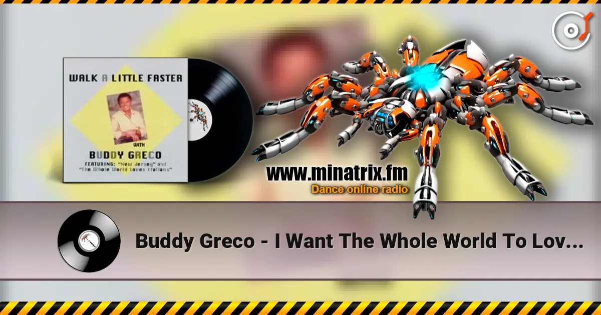 Buddy Greco - I Want The Whole World To Love You escuchar online en alta calidad | Minatrix.FM
