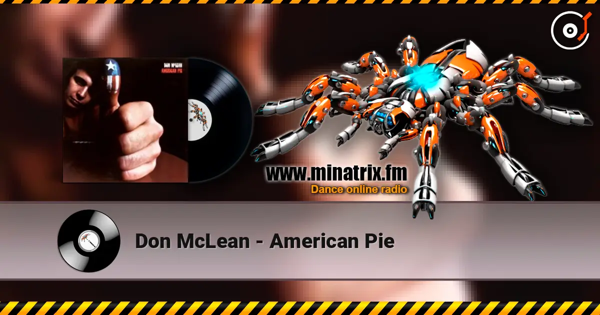 Don McLean - American Pie listen online in high quality | Minatrix.FM