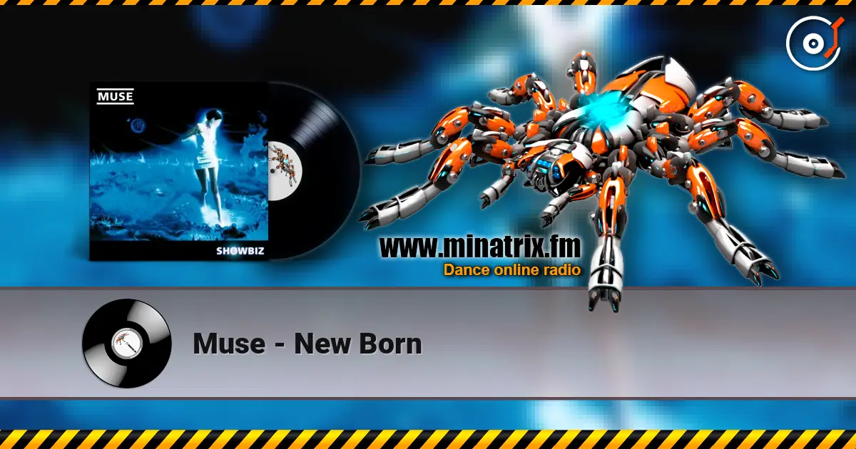 Muse - New Born listen online in high quality | Minatrix.FM