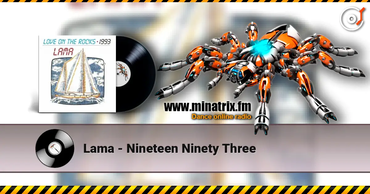 Lama - Nineteen Ninety Three escuchar online en alta calidad | Minatrix.FM