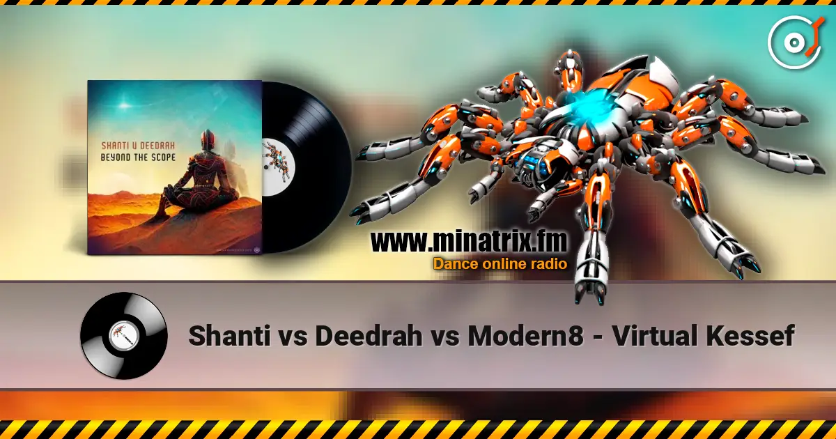Shanti vs Deedrah vs Modern8 - Virtual Kessef escuchar online en alta calidad | Minatrix.FM