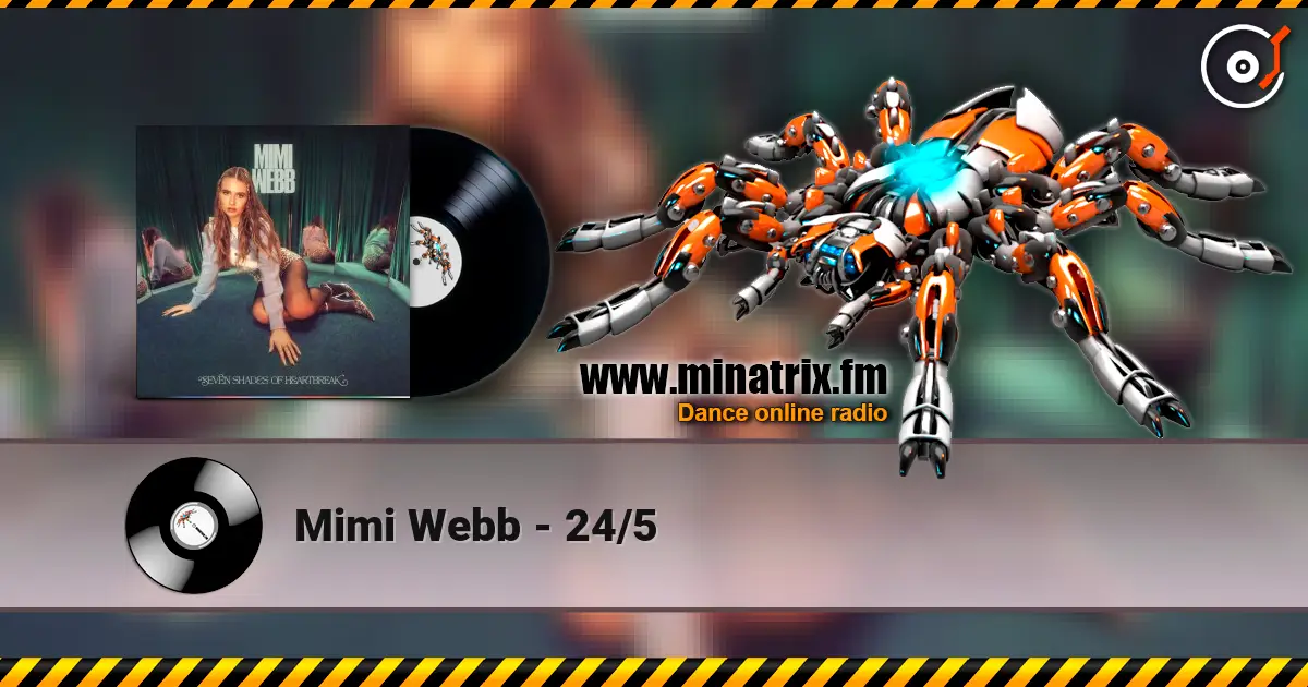 Mimi Webb - 24/5 escuchar online en alta calidad | Minatrix.FM