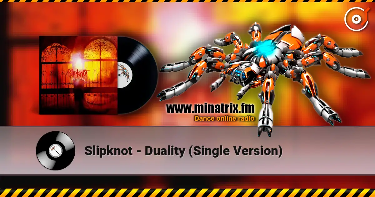 Slipknot - Duality (Single Version) escuchar online en alta calidad | Minatrix.FM