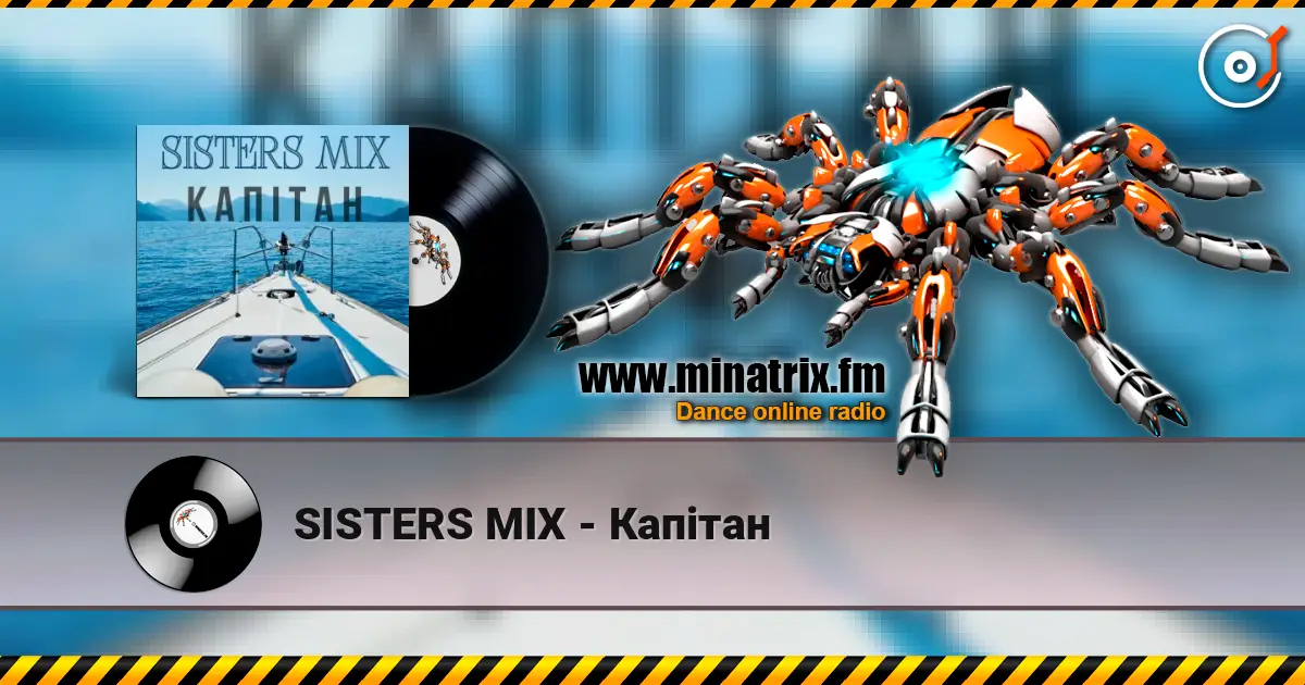 SISTERS MIX - Капітан escuchar online en alta calidad | Minatrix.FM