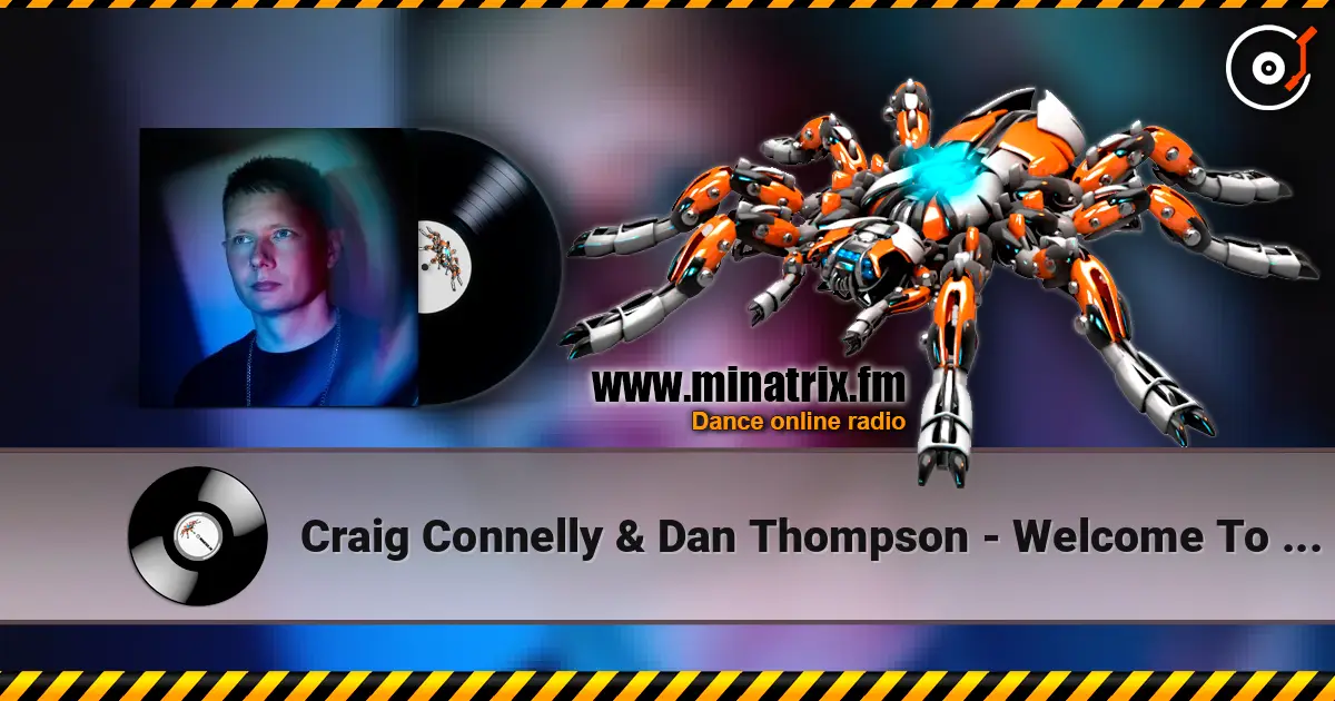 Craig Connelly & Dan Thompson - Welcome To Earth слухати онлайн у високій якості | Minatrix.FM