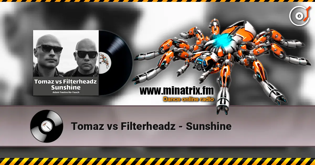 Tomaz vs Filterheadz - Sunshine слухати онлайн у високій якості | Minatrix.FM