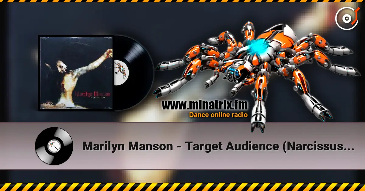 Marilyn Manson - Target Audience (Narcissus Narcosis) escuchar online en alta calidad | Minatrix.FM