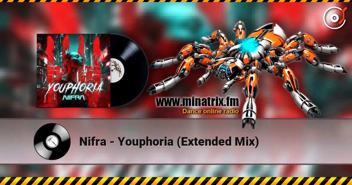 Nifra - Youphoria (Extended Mix) escuchar online en alta calidad | Minatrix.FM