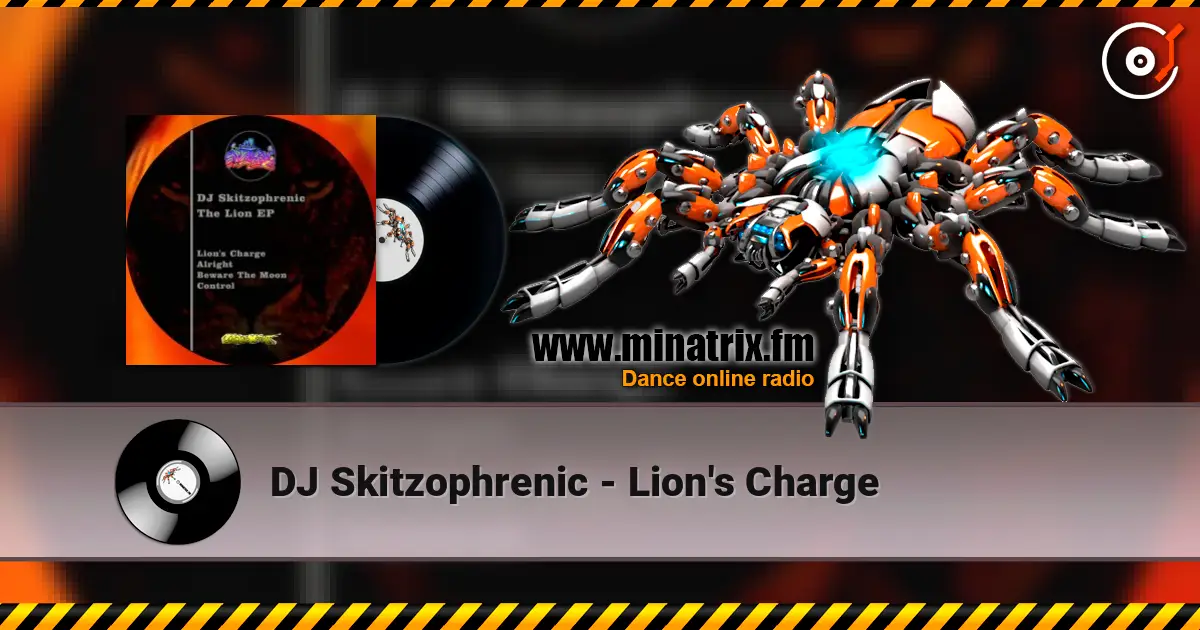 DJ Skitzophrenic - Lion's Charge слухати онлайн у високій якості | Minatrix.FM