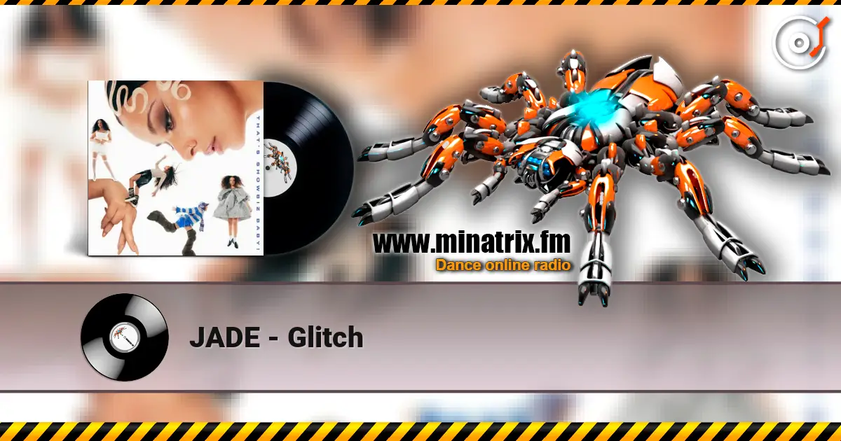 JADE - Glitch escuchar online en alta calidad | Minatrix.FM