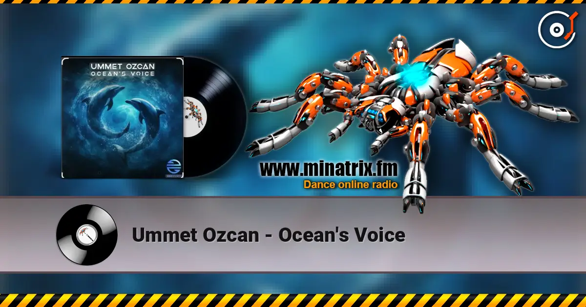 Ummet Ozcan - Ocean's Voice escuchar online en alta calidad | Minatrix.FM