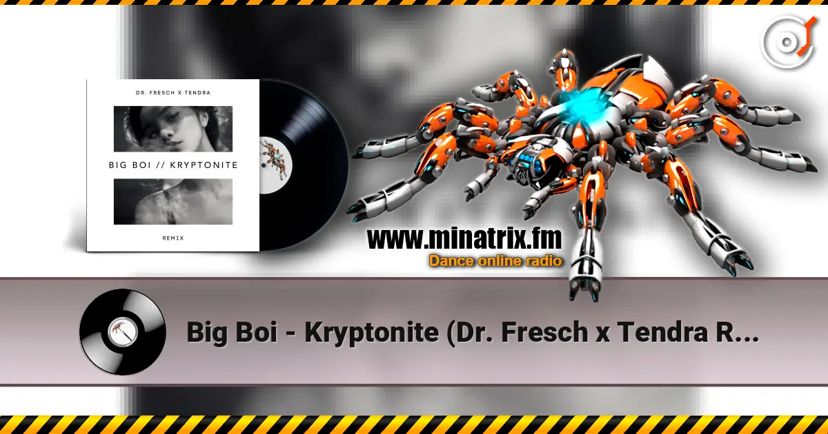 Big Boi - Kryptonite (Dr. Fresch x Tendra Remix) слухати онлайн у високій якості | Minatrix.FM