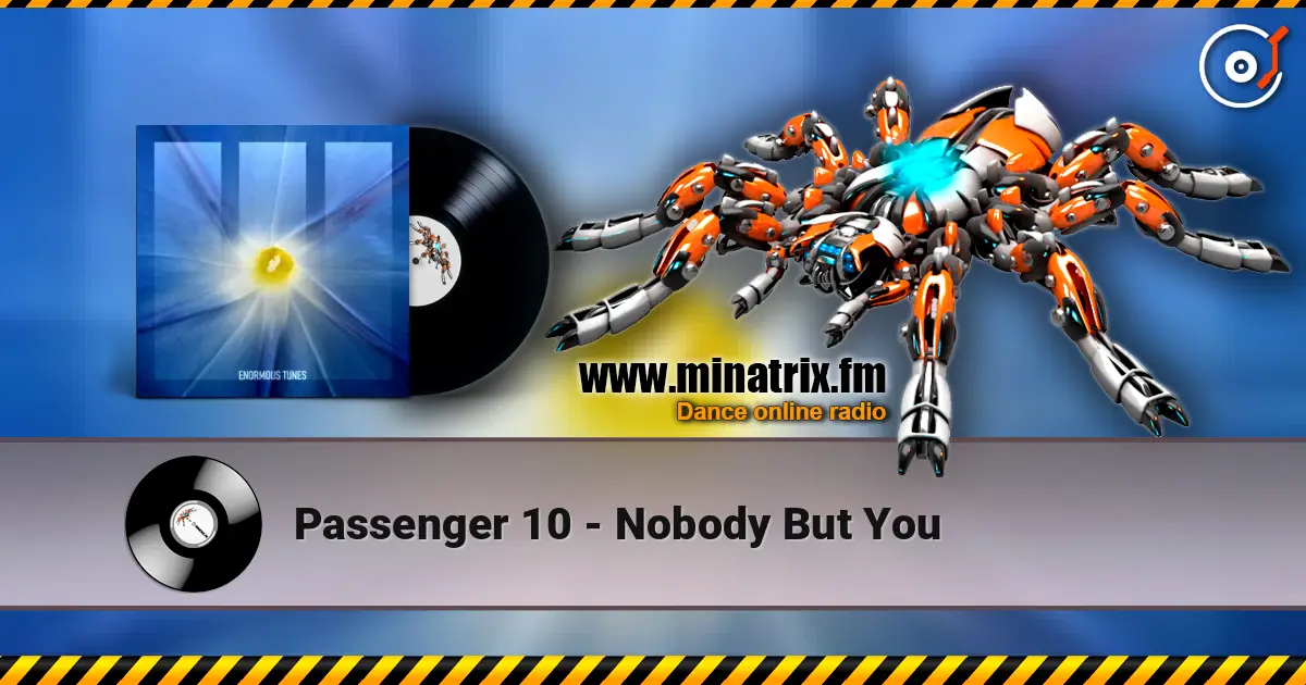 Passenger 10 - Nobody But You escuchar online en alta calidad | Minatrix.FM