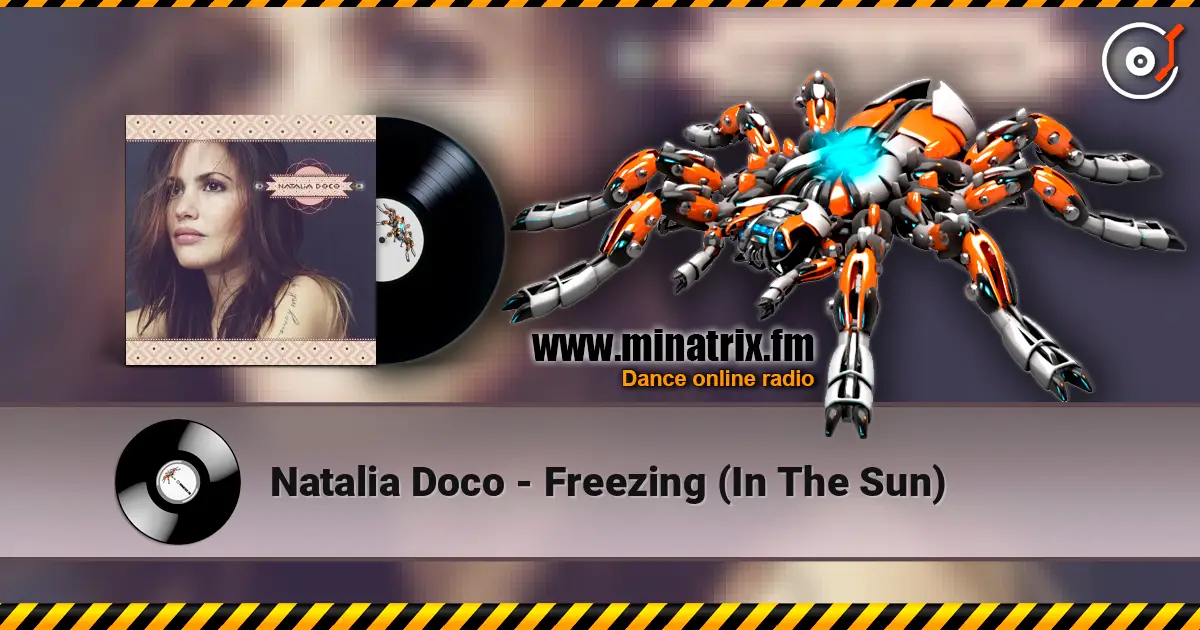 Natalia Doco - Freezing (In The Sun) escuchar online en alta calidad | Minatrix.FM