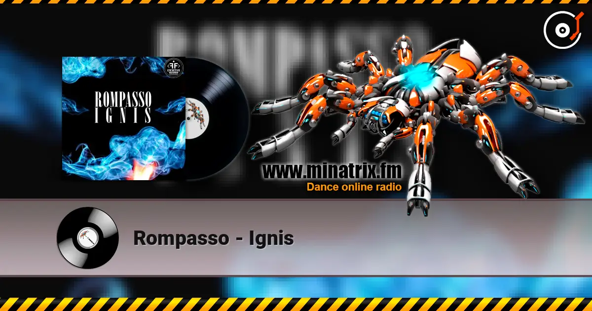 Rompasso - Ignis listen online in high quality | Minatrix.FM
