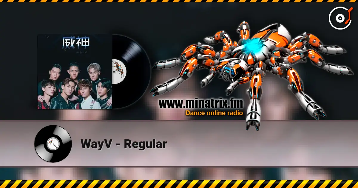 WayV - Regular escuchar online en alta calidad | Minatrix.FM