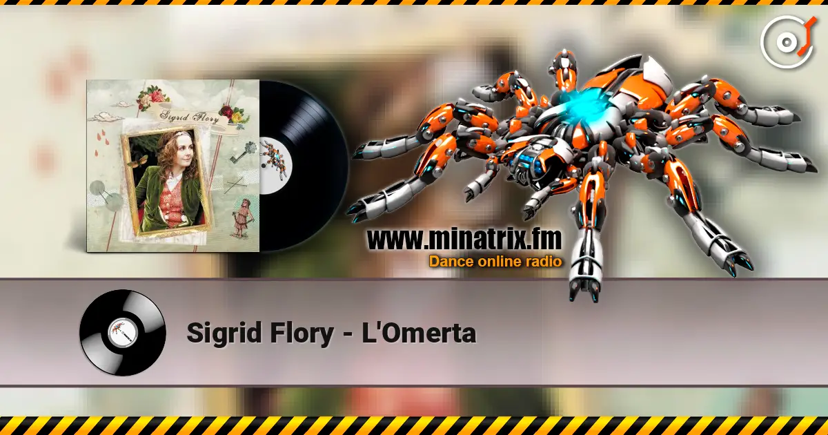 Sigrid Flory - L'Omerta escuchar online en alta calidad | Minatrix.FM