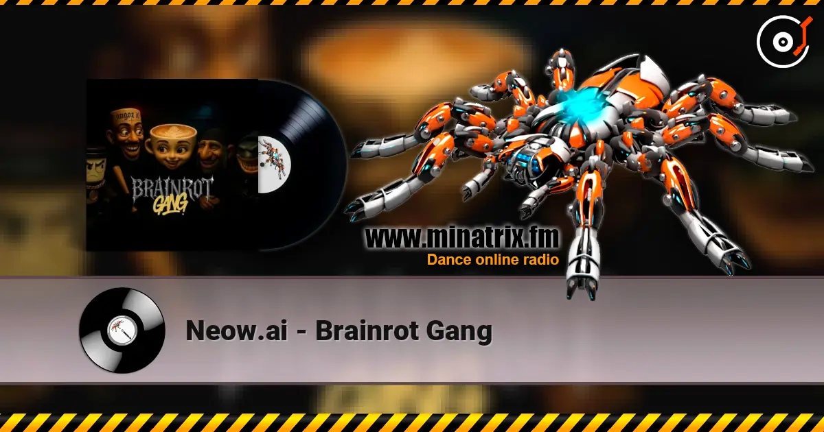 Neow.ai - Brainrot Gang escuchar online en alta calidad | Minatrix.FM
