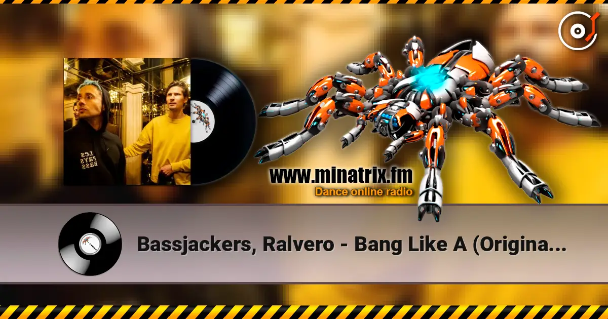 Bassjackers, Ralvero - Bang Like A (Original Mix) escuchar online en alta calidad | Minatrix.FM