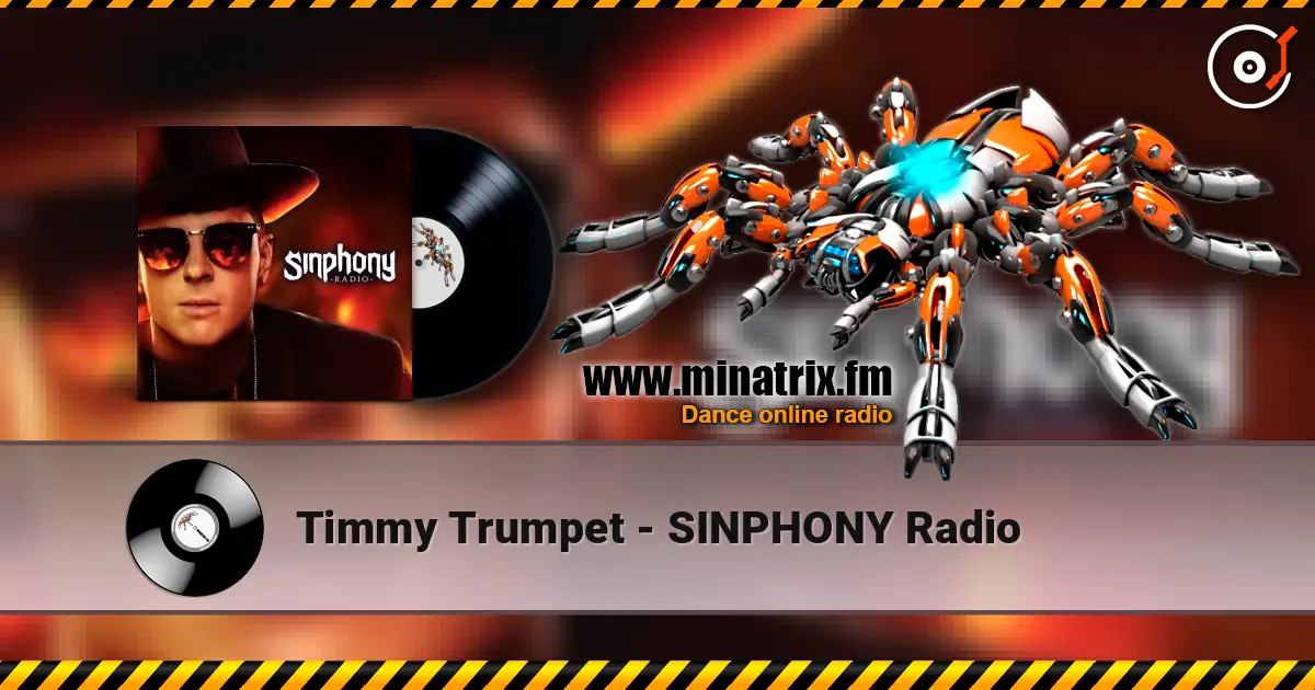 Timmy Trumpet - SINPHONY Radio escuchar online en alta calidad | Minatrix.FM