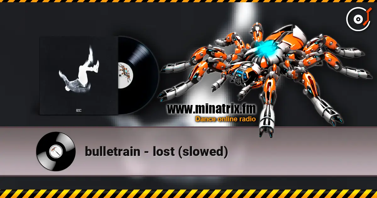 bulletrain - lost (slowed) escuchar online en alta calidad | Minatrix.FM