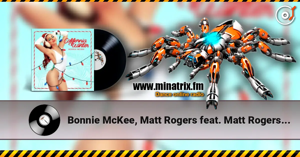 Bonnie McKee, Matt Rogers feat. Matt Rogers - California Winter escuchar online en alta calidad | Minatrix.FM