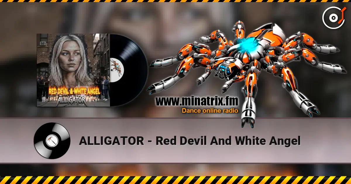 ALLIGATOR - Red Devil And White Angel escuchar online en alta calidad | Minatrix.FM