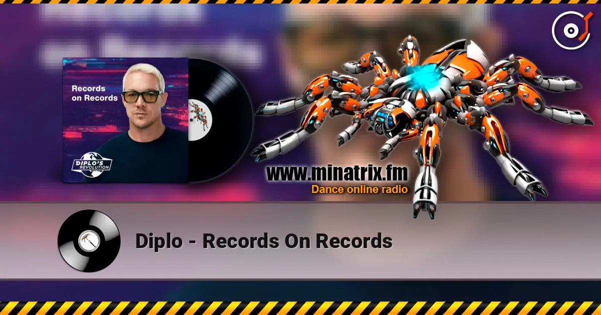 Diplo - Records On Records escuchar online en alta calidad | Minatrix.FM