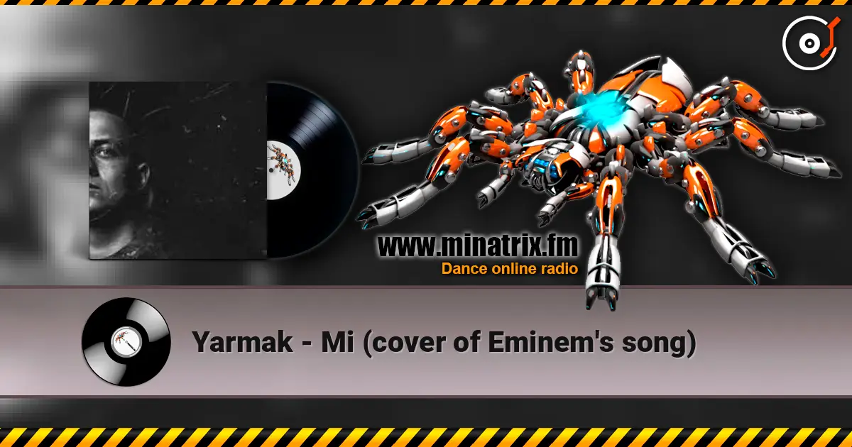 Yarmak - Мі (cover of Eminem's song) escuchar online en alta calidad | Minatrix.FM