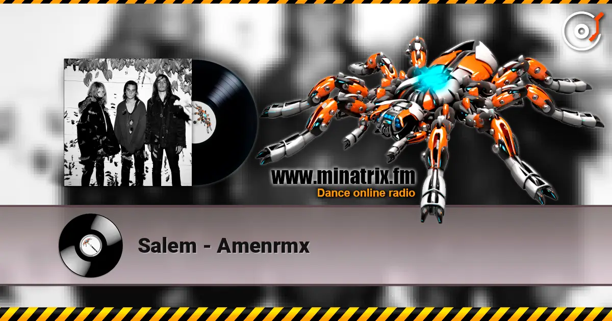 Salem - Amenrmx escuchar online en alta calidad | Minatrix.FM