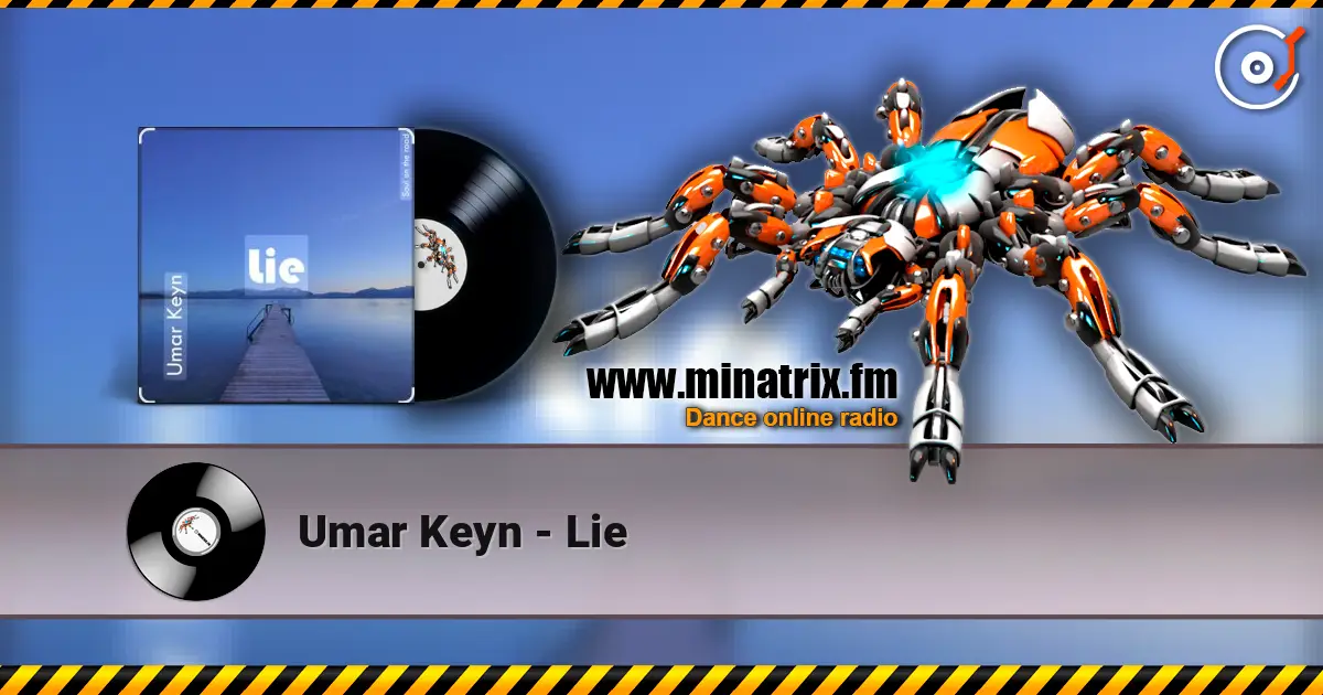 Umar Keyn - Lie escuchar online en alta calidad | Minatrix.FM